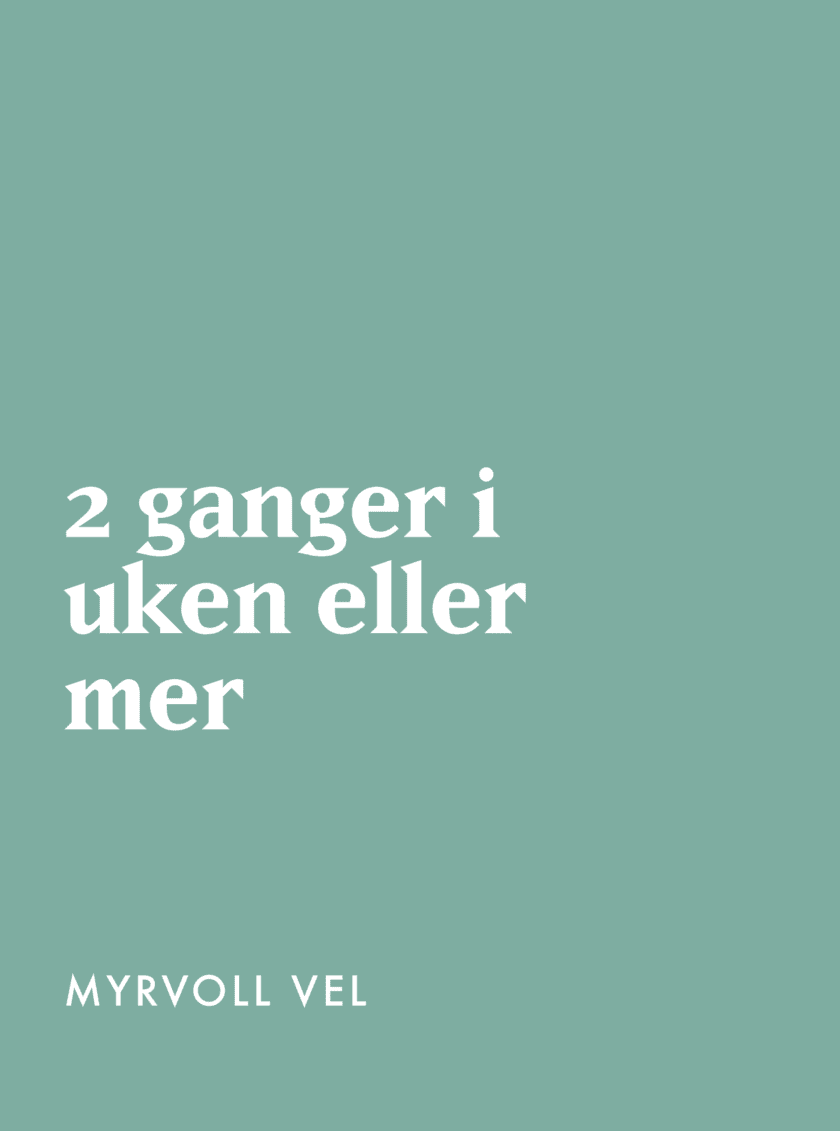 2 klasser i uken eller mer